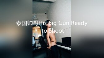 泰国帅哥His Big Gun Ready to Shoot